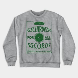 Schirmer Records Crewneck Sweatshirt